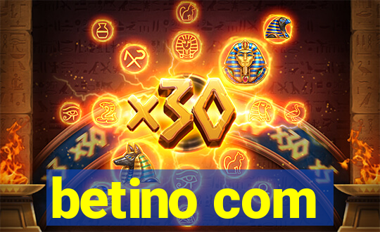 betino com